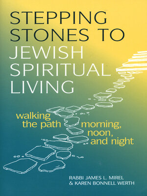cover image of Stepping Stones to Jewish Spiritual Living